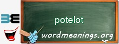 WordMeaning blackboard for potelot